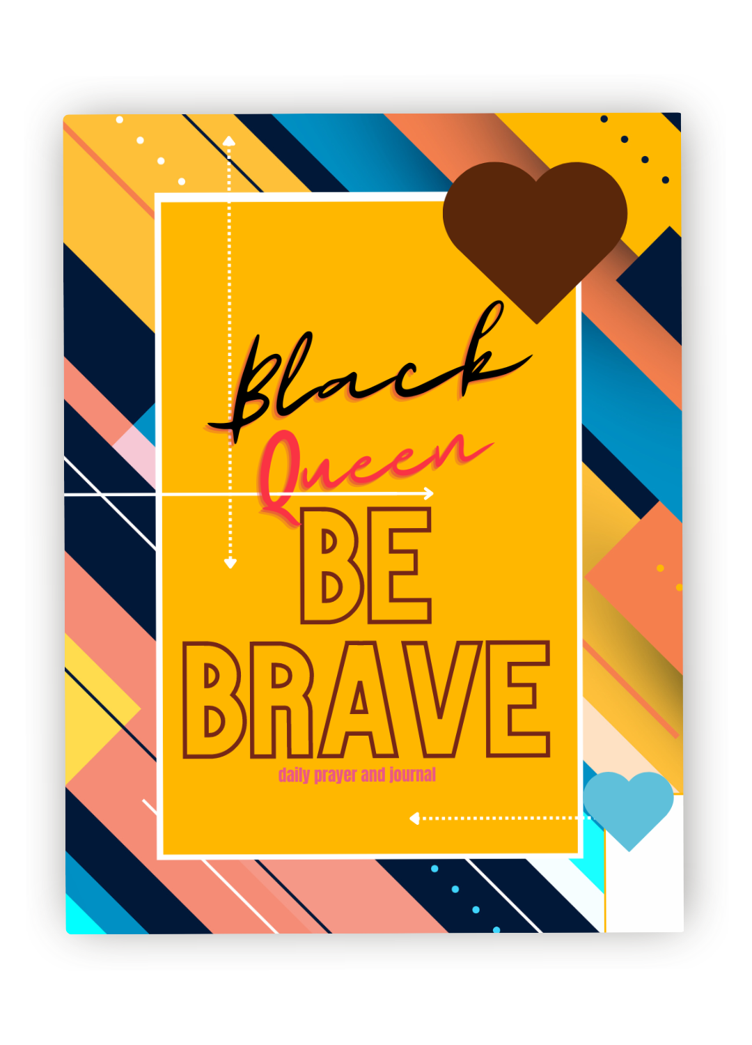 Black Queen, Be Brave - 6x9  Prayer Journal