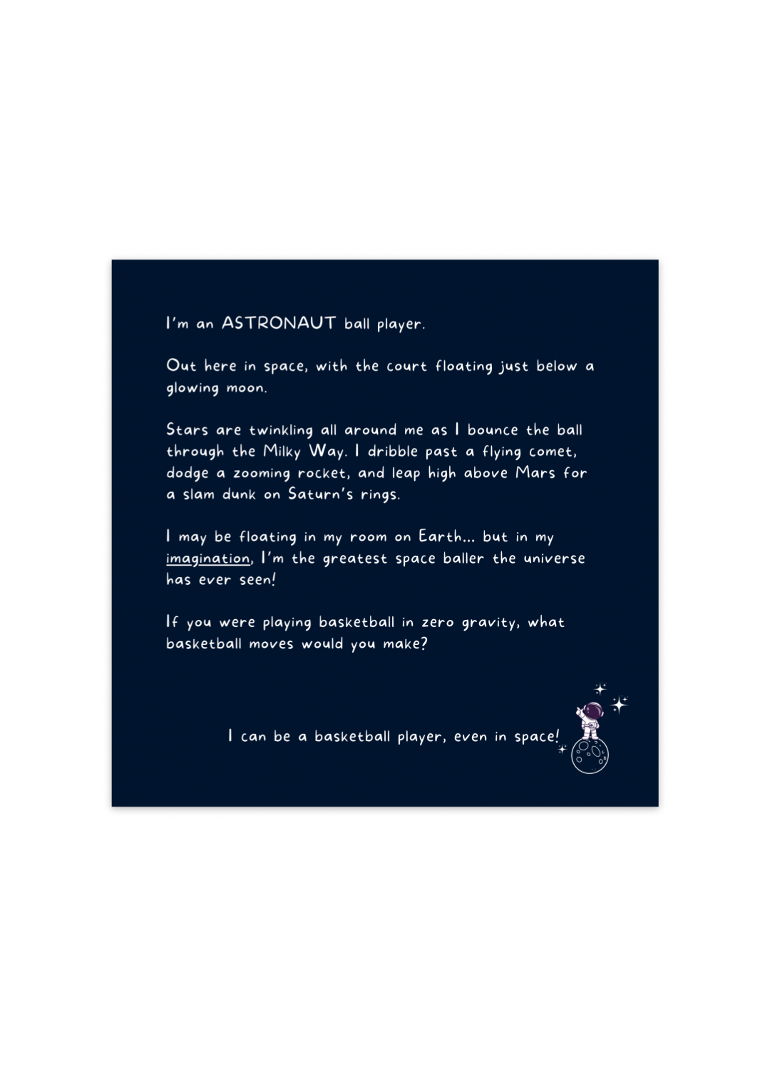 Even in Space, I Can Be Anything